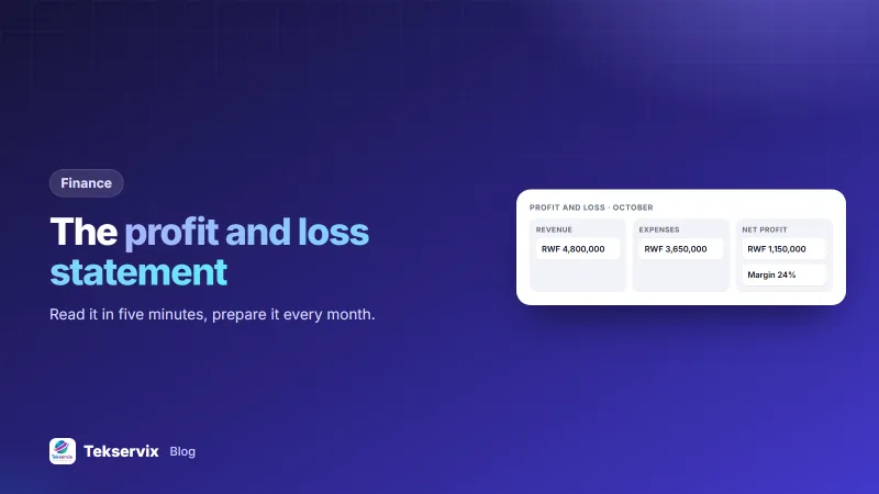 Profit and Loss Statement: How to Read and Prepare One for a Small Business