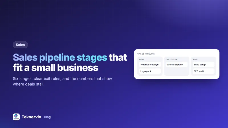 Sales Pipeline Stages: A Simple 6-Stage Model for Small Businesses