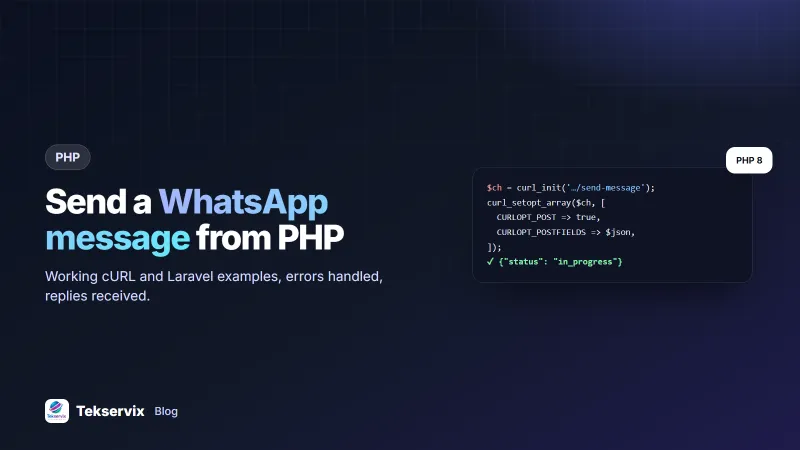 How to Send a WhatsApp Message from PHP (cURL and Laravel Examples)