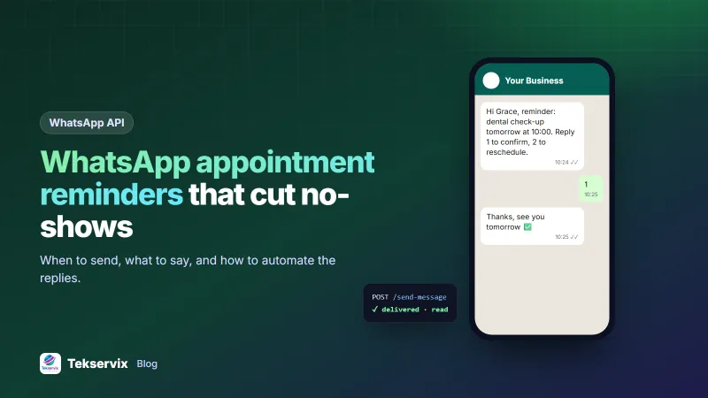 WhatsApp Appointment Reminders: Templates, Timing and Automation