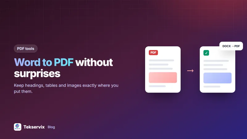 Word to PDF: How to Convert a DOCX File Without Losing the Layout