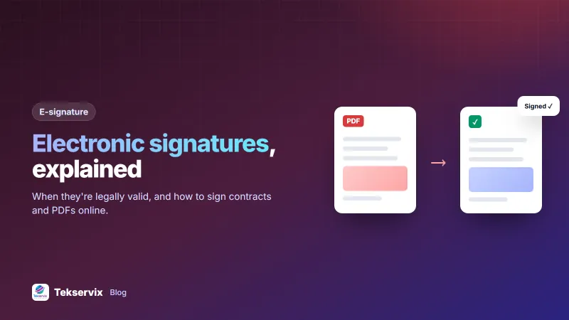 Electronic Signature Guide: Is It Legal and How Do You Use One?