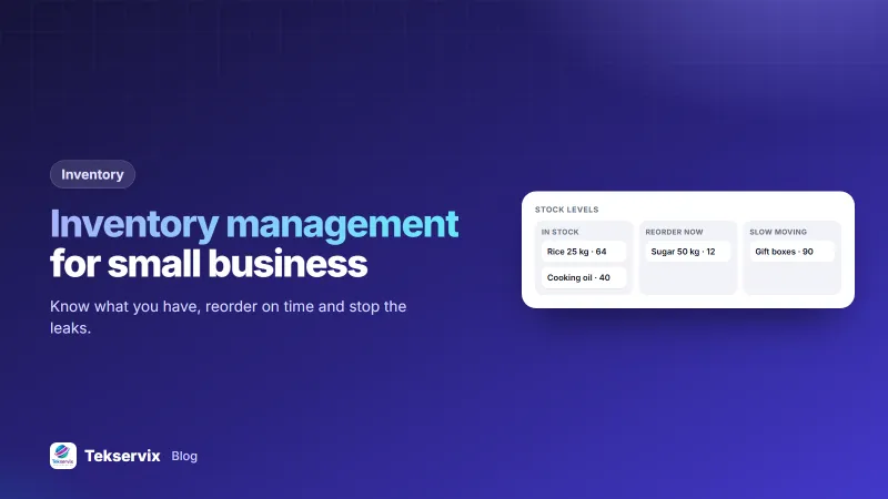 Inventory Management for Small Business: A Simple System That Works
