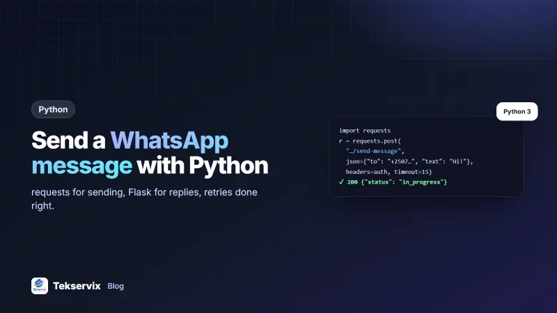 How to Send a WhatsApp Message With Python (Requests and Flask Examples)