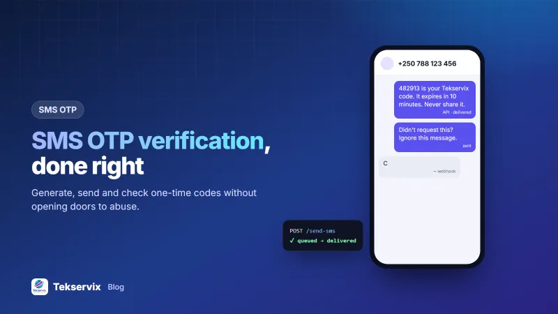 SMS OTP Verification: How to Send One-Time Passwords Securely