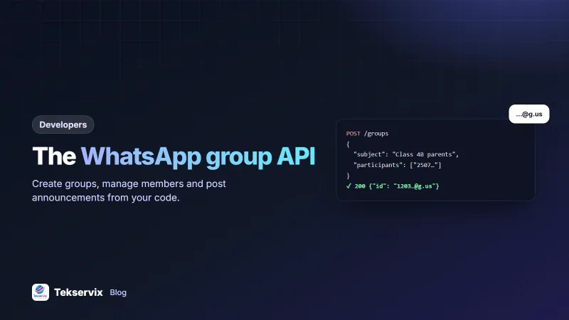 WhatsApp Group API: Create Groups, Manage Members and Post Messages by API
